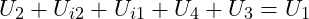 U_2 +U_{i2} + U_{i1} + U_4 + U_3 = U_1