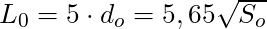   L_0 = 5 \cdot d_o = 5,65 \sqrt{S_o}