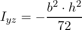 I_{yz} = -\dfrac{b^2 \cdot h^2}{72}