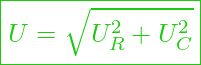  \boxed{ U =  \sqrt{ U_R^2 + U_C^2} }