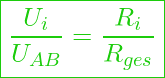  \boxed{ \frac{U_i}{U_{AB}} = \frac{R_i}{R_{ges}}  }