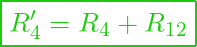  \boxed{ R_4' = R_4 + R_{12}}