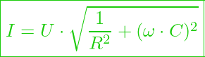  \boxed{ I = U \cdot \sqrt{\frac{1}{R^2} + (\omega \cdot C)^2  }}