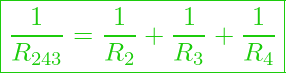  \boxed{\frac{1}{R_{243}} = \frac{1}{R_2} + \frac{1}{R_3} + \frac{1}{R_4} }