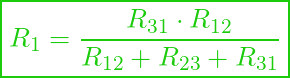  \boxed{R_1 = \frac{R_{31} \cdot R_{12}}{R_{12} + R_{23} + R_{31}}}
