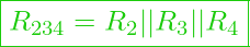  \boxed{R_{234} = R_2 || R_3 || R_4 }