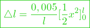  \boxed{\triangle l = \dfrac{0,005}{l} [\dfrac{1}{2} x^2 ]_0^l }