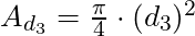 A_{d_3} = \frac{\pi}{4} \cdot (d_3)^2
