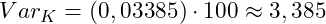 Var_K = (0,03385) \cdot 100 \approx 3,385 %