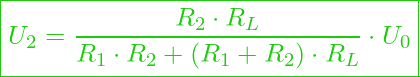  \boxed{ U_2 = \frac{R_2 \cdot R_L}{R_1 \cdot R_2 + (R_1 + R_2) \cdot R_L} \cdot U_0 }