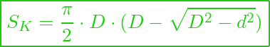  \boxed{ S_K = \frac{\pi}{2} \cdot D \cdot ( D - \sqrt{D^2 - d^2}) }