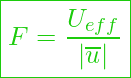  \boxed{F = \frac{U_{eff}}{|\overline{u}|} }