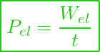  \boxed{ P_{el} = \frac{W_{el}}{t} }
