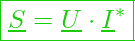  \boxed{ \underline{S} = \underline{U} \cdot \underline{I}^{*} }