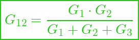  \boxed{G_{12} = \frac{G_1 \cdot G_2}{G_1 + G_2 + G_3} }