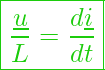  \boxed{ \frac{\underline{u}}{L} = \frac{d\underline{i}}{dt}}