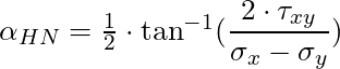 \alpha_{HN} = \frac{1}{2} \cdot \tan^{-1}(\dfrac{2 \cdot \tau_{xy}}{\sigma_x - \sigma_y})