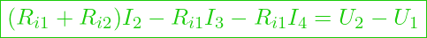  \boxed{(R_{i1} + R_{i2})I_2 - R_{i1}I_3 - R_{i1}I_4 = U_2 - U_1 }