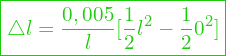  \boxed{\triangle l = \dfrac{0,005}{l} [\dfrac{1}{2} l^2 - \dfrac{1}{2} 0^2 ] }