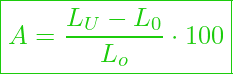  \boxed{ A = \frac{L_U - L_0}{L_o} \cdot 100 }