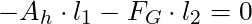 -A_h \cdot l_1 - F_G \cdot l_2 = 0