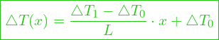  \boxed{\triangle T(x) = \dfrac{\triangle T_1 - \triangle T_0}{L} \cdot x + \triangle T_0}