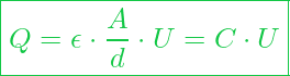  \boxed{ Q = \epsilon \cdot \frac{A}{d} \cdot U = C \cdot U }