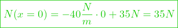  \boxed{N(x = 0) = -40 \frac{N}{m} \cdot 0 + 35 N = 35N}