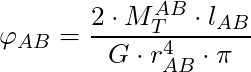 \varphi_{AB} = \dfrac{2 \cdot M^{AB}_T \cdot l_{AB}}{G \cdot r_{AB}^4 \cdot \pi}