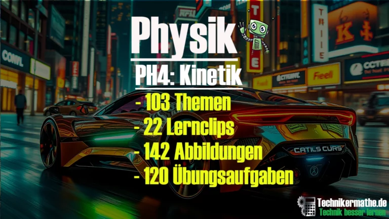Technik besser lernen 23 Kinetik