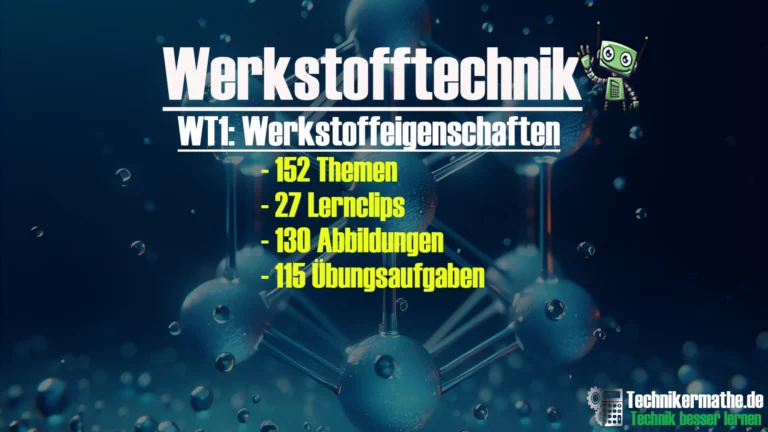 Technik besser lernen 24 Werkstoffeigenschaften