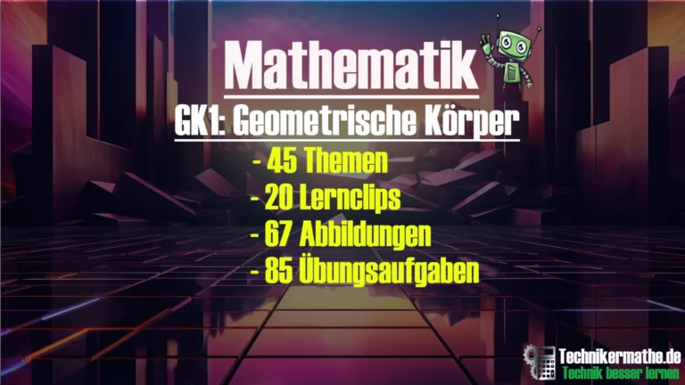 Technik besser lernen 27 Geometrische Körper